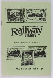 Thematics Railway Stamps ATA Supplement (No 102-1) with 50pgs, pub 1988.