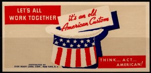 Vintage Very Large US Poster Stamp Lets All Work Together Its An American Custom