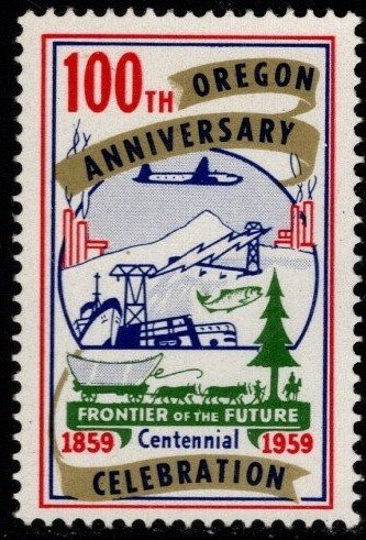 1959 US Cinderella 100th Oregon Anniversary Celebration Frontier of Future Unuse