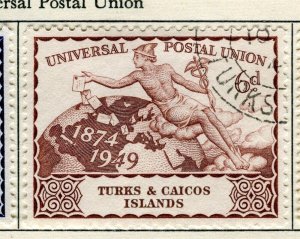 TURKS CAICOS; 1949 early UPU GVI issue fine used 6d. value