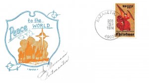 US EVENT CACHET COVER PEACE TO THE WORLD SIGNED BY POSTMASTER NAZARETH MI 1974