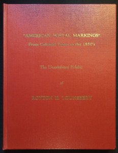 American Postal Markings from Colonial Times to the 1850's by Lounsbery (1983)