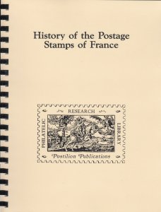 History of the Postage Stamps of France, by Arthur Maury, New reprint