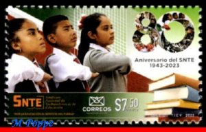 23-30 MEXICO 2023 SNTE, 80 YEARS, EDUCATION WORKERS UNION, MNH