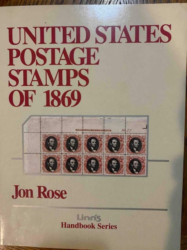 US Postage Stamps of 1869 by Rose 1996, Stamp Philately Book