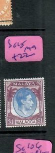 MALAYA MALACCA (P3011B)    KGVI  $1.00  SG 15   MOG 