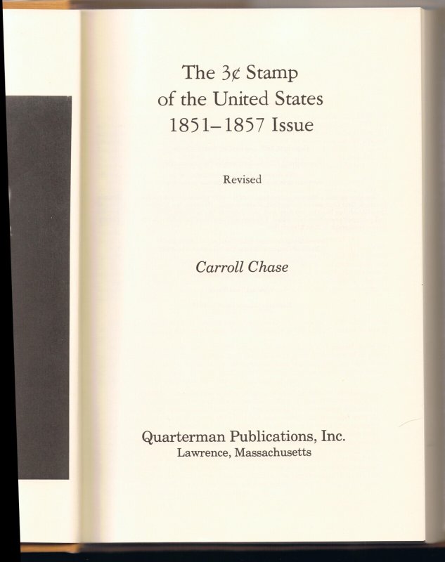 PERFECT CONDITION - CARROLL CHASE THE 3₵ UNITED STATES STAMP 1851-1857 ISSUE