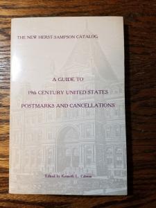 A GUIDE TO 19th CENTURY UNITED STATES POSTMARKS AND CANCELLATIONS Ken Gilman