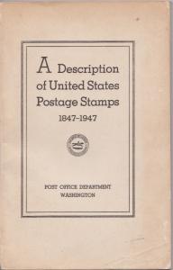 A Description of United States Postage Stamps 1847 -1947