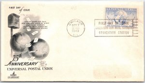 US FIRST DAY COVER 75th ANNIVERSARY OF THE UNIVERSAL POSTAL UNION ART CRAFT 15c