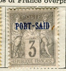 FRENCH PORT SAID; 1899 early classic Tablet Type Mint hinged 3c. value