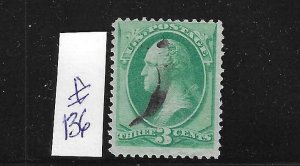 US #136 1870-71 WASHINGTON 3 CENT (RED GREEN) GRILL 10X12- USED