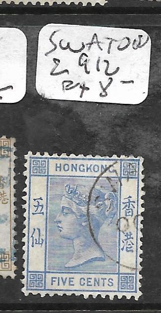 HONG KONG TREATY PORT (P0502B)  SWATOW QV 5C  SG Z912  VFU  COPY 1