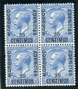 Morocco Agencies 1917 KGV 25c on 2½d blue block superb MNH. SG 195. Sc 405.