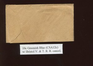 CSA 12c Used Stamp on Piece with SON Bristol V. & T. R.R. Cancel BY2183