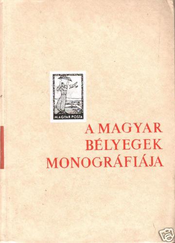 A Magyar Belyeg Monográfiája, by Kostyan Ákos. 6 volume complete set, HB. 