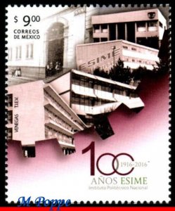 16-26 MEXICO 2016 ESIME, POLYTECHNIC INSTITUTE, 100 Y ARCHITECTURE EDUCATION MNH