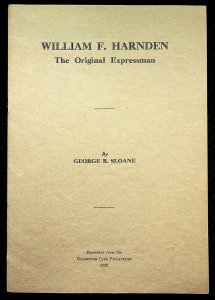 William F. Harnden The Original Expressman-Sloane + ad clippings