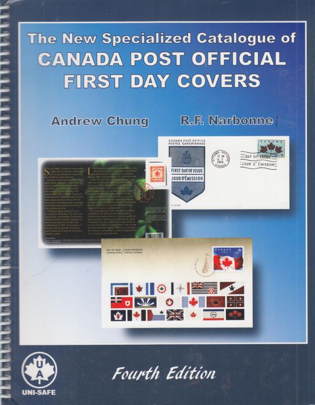 The New Specialized Catalogue of Canada Post Official FDCs, by Andrew Chung