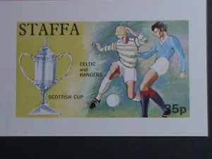 STAFFA-SCOTLAND -SCOTTISH CUP-CELTIC & RANGERS-IMPERF- MINT S/S-VERY FINE