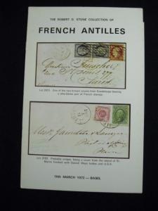 ROBSON LOWE BASEL AUCTION CATALOGUE 1972 FRENCH ANTILLES 'ROBERT G STONE'