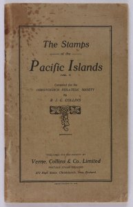 Pacific Islands, The Stamps of the … (Vol 1) by Collins. 103pgs, pub ca 1925.