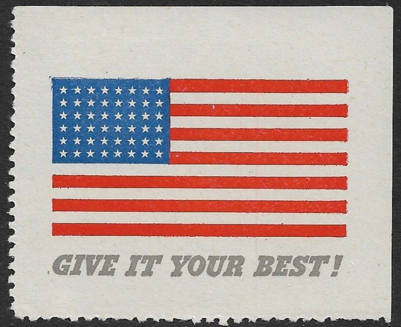 USA c1943 WW2 48 STAR US FLAG LABEL GIVE IT YOUR BEST Inscription MNH