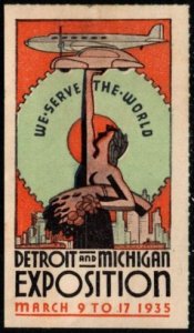 1935 US Poster Stamp Detroit & Michigan Exposition We Serve The World March 9-17