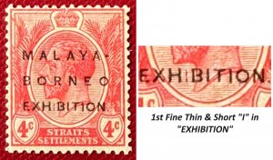 MALAYA BORNEO EXHIBITION MBE op STRAITS KGV 4c FineThin I MH UNLISTED MSCA M5376