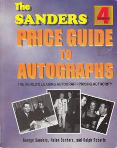 Sanders Price Guide to Autographs, 4th edition, by Sanders & Roberts