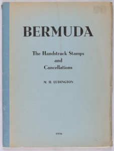 Bermuda The Handstruck Stamps & Cancellations by M Ludington.