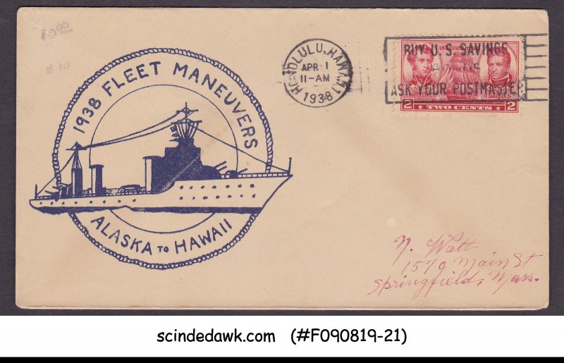 UNITED STATES USA - 1938 FLEET MANEUVERS ALASKA to HAWAII COVER WITH CANCL.