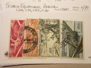 FRENCH EQUATORIAL AFRICA Scott C24, C31, C32, C40 USED Cat $4.90