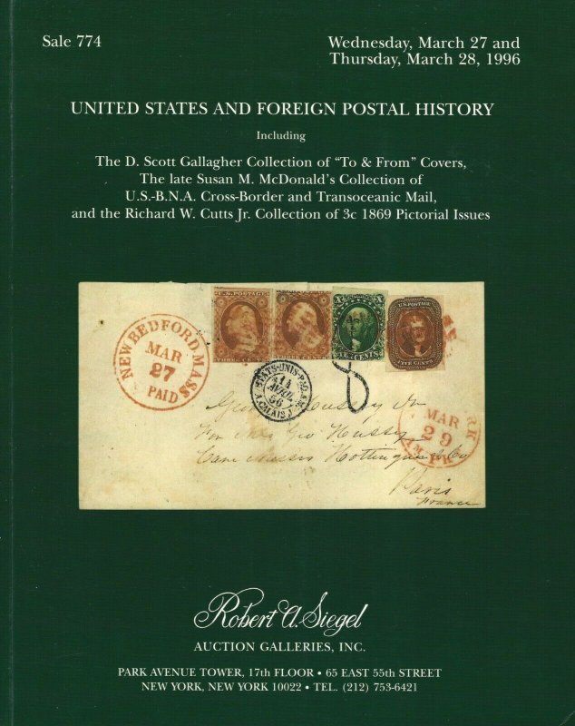 U.S. and Foreign Postal History, R.A. Siegel, N.Y., Sale 774, March 27-28, 1996