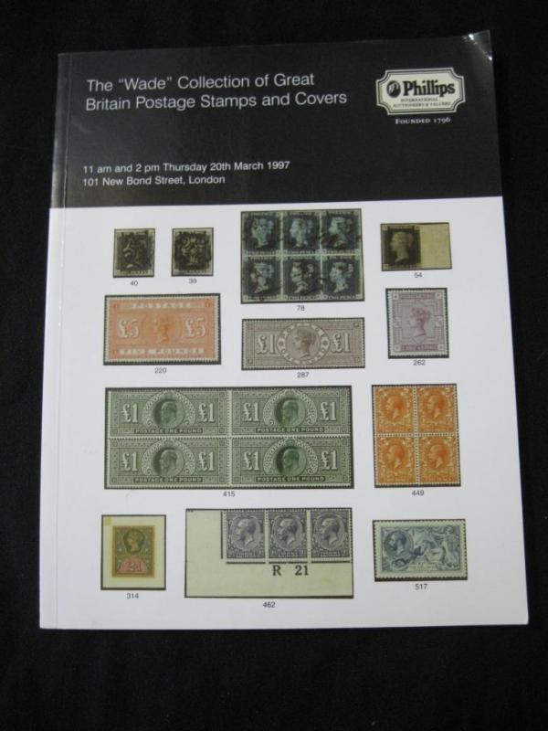 PHILLIPS AUCTION CATALOGUE 1997 GREAT BRITAIN 'WADE' COLLECTION