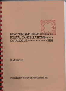 Philatelic Literature - NEW ZEALAND INK-JETS POSTAL CANCELLATIONS 1999 - Startup