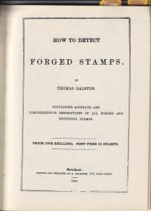 The Early Philatelic Forgeries of All Countries 1953. Compilation of old guid...