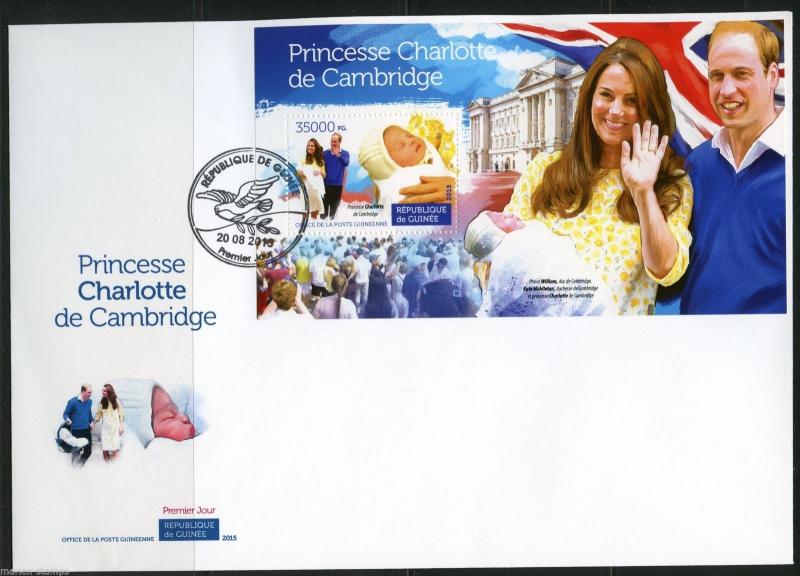 GUINEA 2015 BIRTH OF PRINCESS CHARLOTTE WITH KATE & PRINCE WILLIAM  S/S  FDC