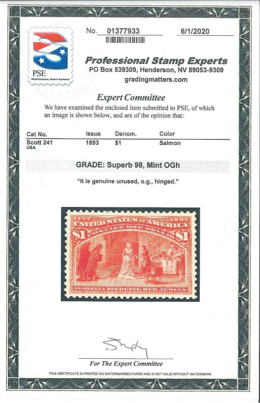 Scott 241 Mint OG hinged, Graded Superb 98 PSE Cert SMQ $8,100  (TJ 11/7) 