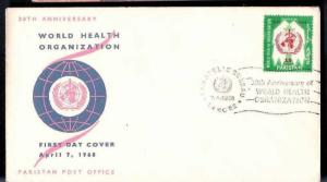 Pakistan 1968 Health, Disease, WHO , Organization Emblem FDC # 5590