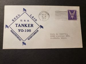 USS TANKER YO-195 Naval Cover 1944 DUSOLD WWII KEEL LAID Cachet Manitowoc, WI