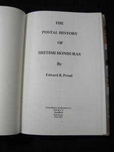 THE POSTAL HISTORY OF BRITISH HONDURAS by EDWARD B PROUD