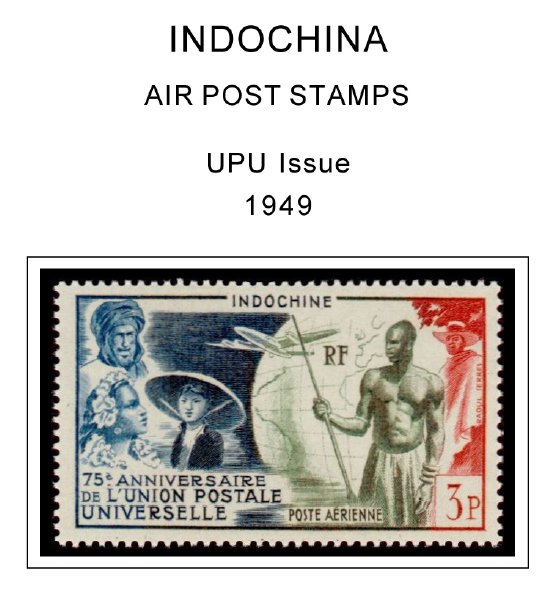 COLOR PRINTED INDOCHINA 1889-1949 STAMP ALBUM PAGES (35 illustrated pages)