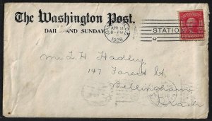 US 1908 THE WASHINGTON POST ADVERTISING COVER STRAIGHT LINE DC CANCEL MINOR TEAR