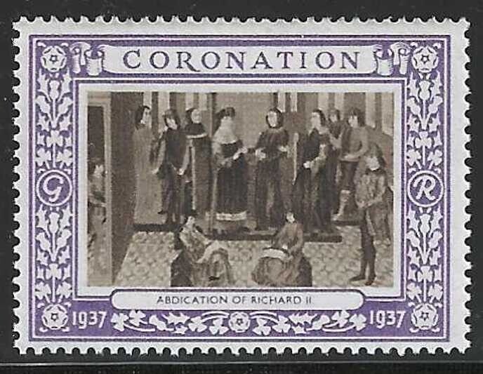Abdication of Richard II, King George VI , 1937 Coronation, Poster Stamp, N.H.