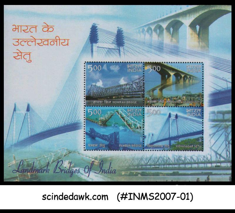 INDIA - 2007 LANDMARK BRIDGES OF INDIA HOWRAH VIDYASAGAR GANDHI PAMBAN - M/S MNH