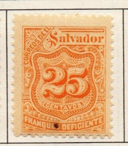 El Salvador 1899 Postage due  Issue Fine Mint Hinged 25c. 141209