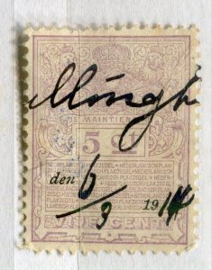 NETHERLANDS; Early 1900s early Revenue issue fine used 5c. value