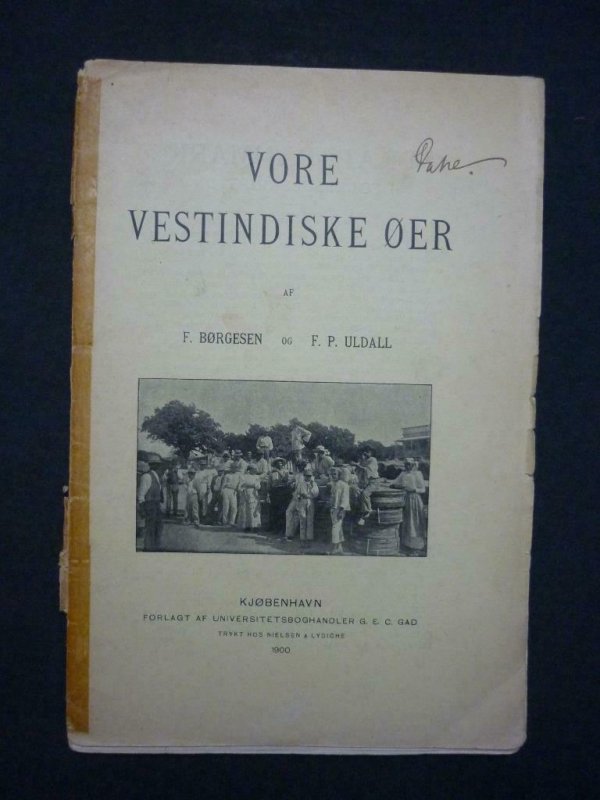 VORE VESTINDISKE OER by F BORGESEN & F P ULDALL 