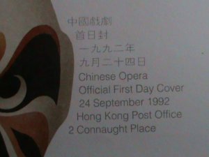 ​CHINA-HONG KONG COVER-1992-SC#657-660 -FAMOUS CHINESE OPERA - MNH FDC-VF